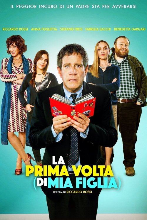 La prima volta (di mia figlia) — постер