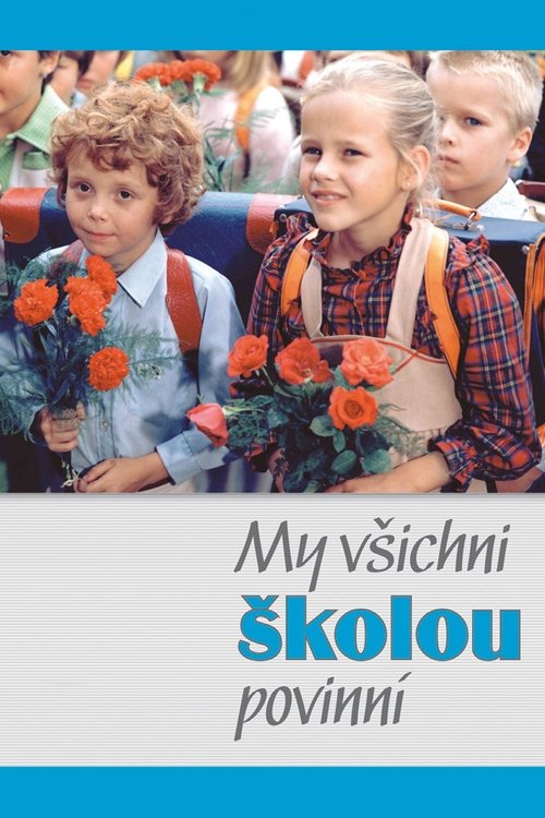 My všichni školou povinní — постер