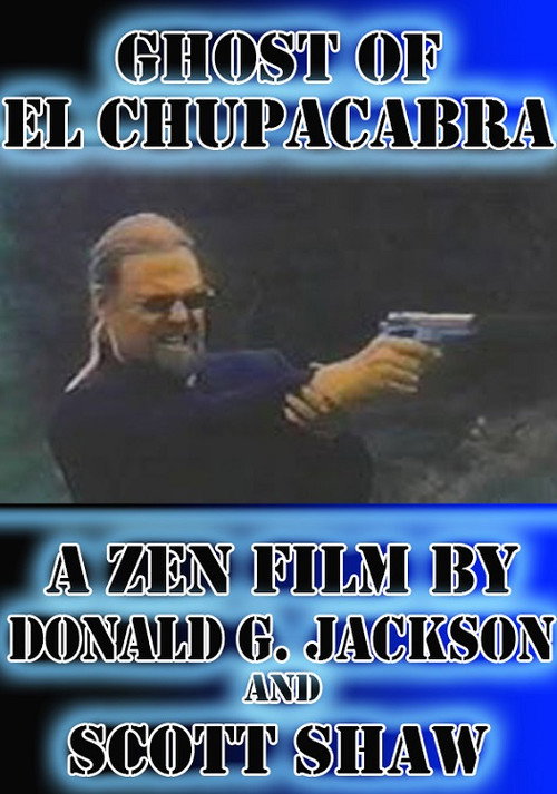 Ghost of El Chupacabra — постер