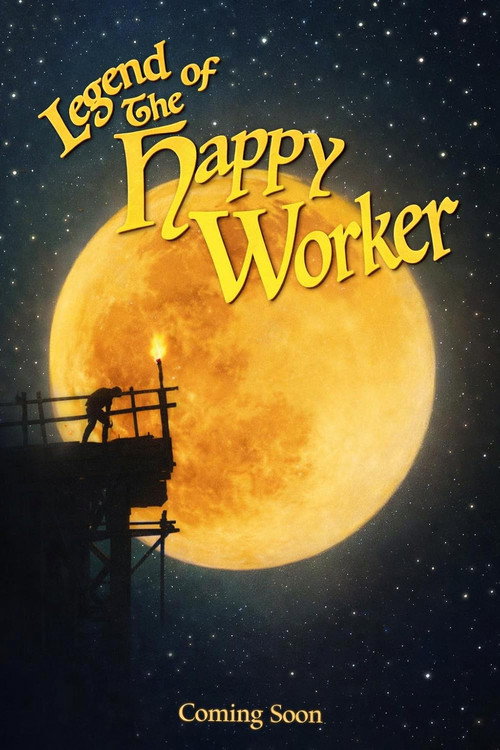 The Legend of the Happy Worker — постер