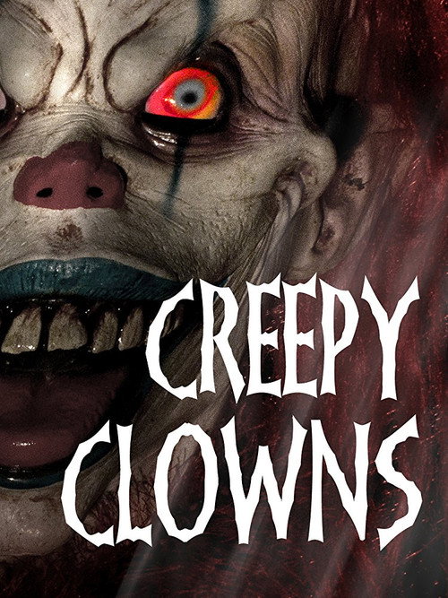 Creepy Clowns — постер