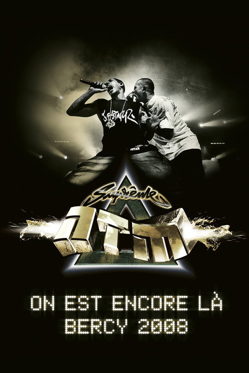 Suprême NTM - On est encore là : Bercy 2008 — постер