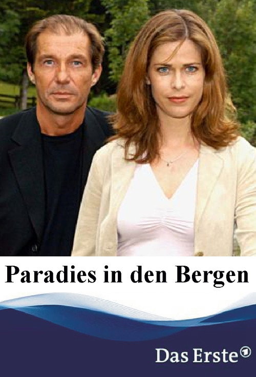 Paradies in den Bergen — постер