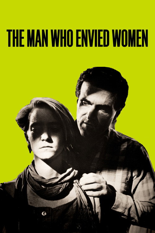 The Man Who Envied Women — постер