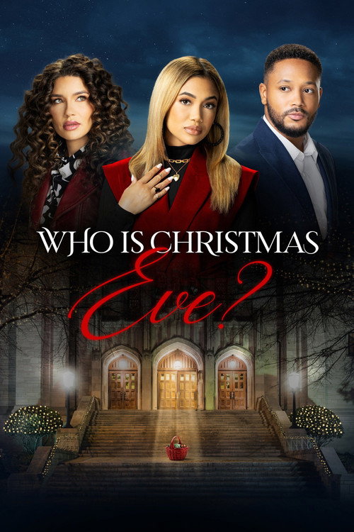 Who is Christmas Eve? — постер
