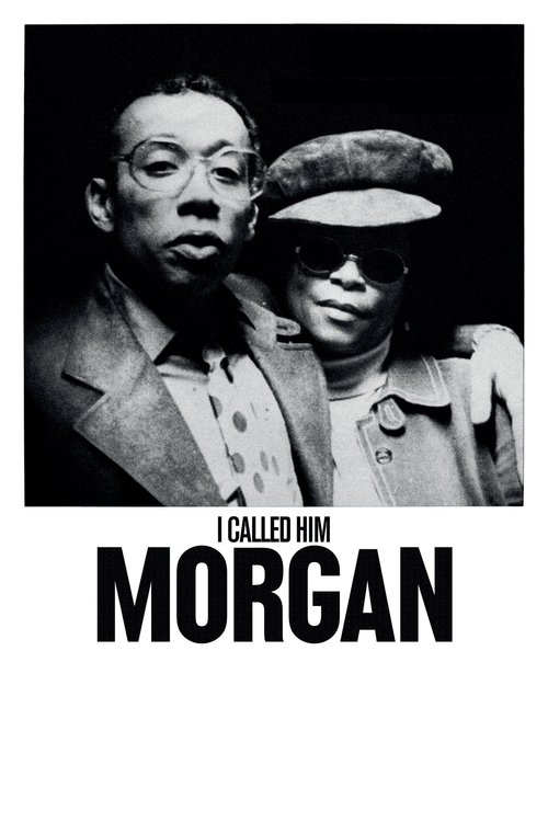 I Called Him Morgan — постер