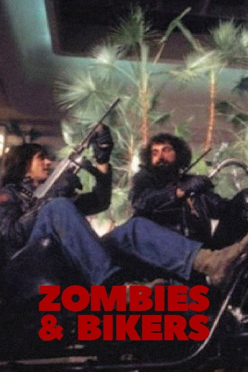 Zombies and Bikers — постер