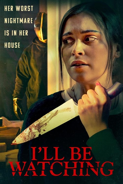I’ll Be Watching — постер