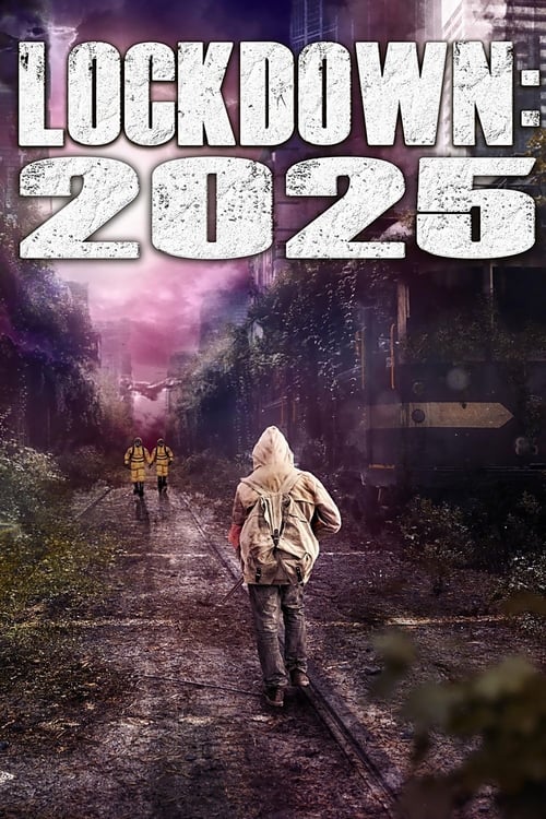 Lockdown: 2025 — постер