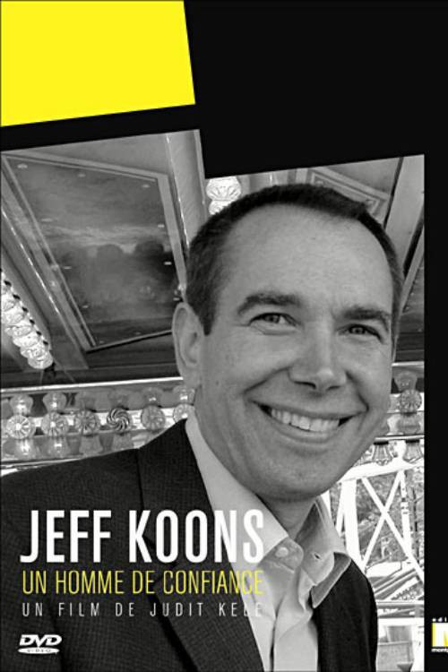 Jeff Koons, un homme de confiance — постер