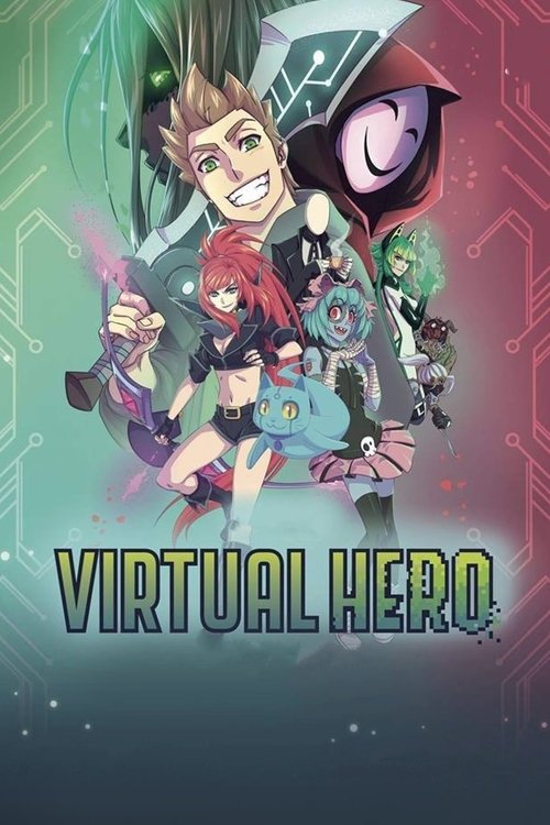 Virtual Hero: La Serie — постер