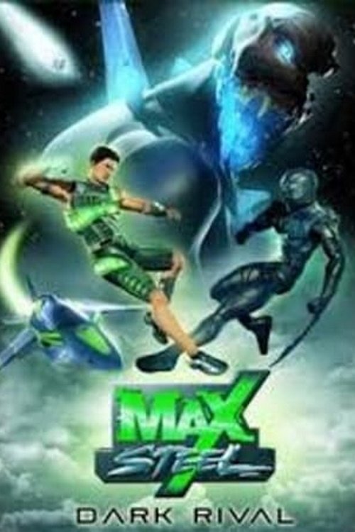 Max Steel: Dark Rival — постер