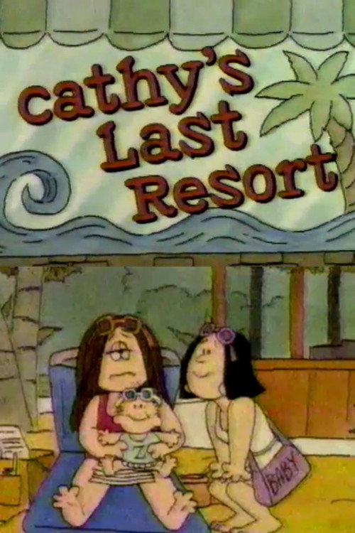 Cathy's Last Resort — постер
