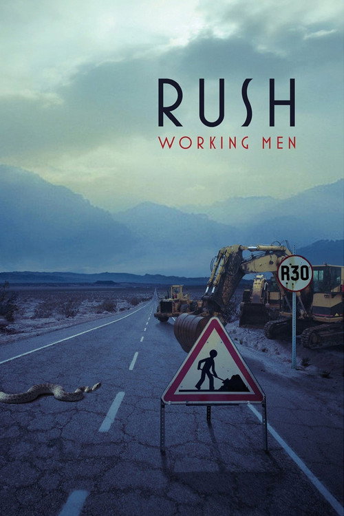 Rush : Working Men — постер