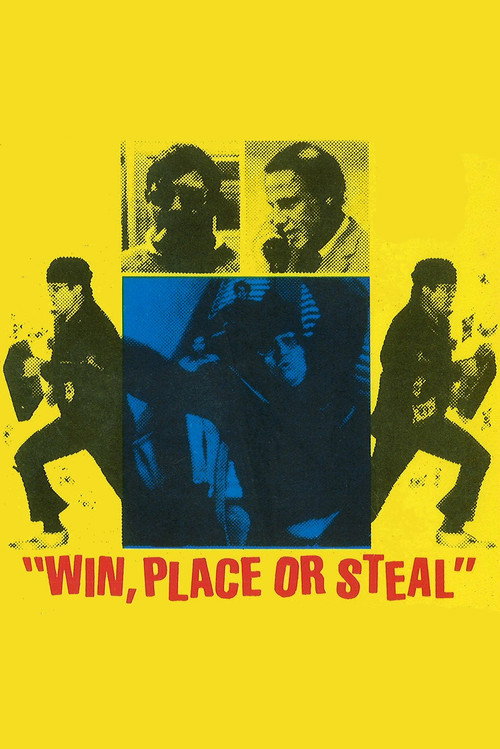 Win, Place or Steal — постер