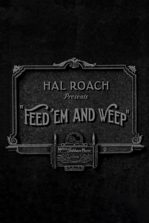 Feed 'em and Weep — постер