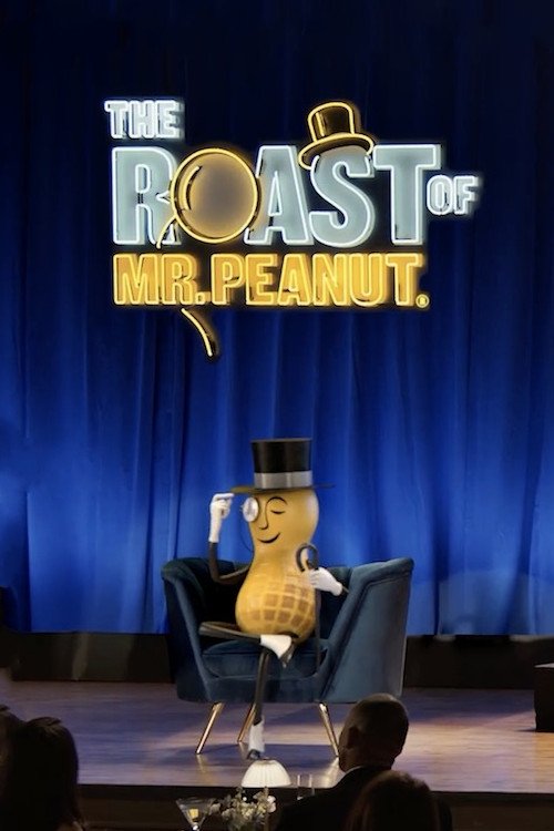 The Roast of Mr. Peanut® — постер