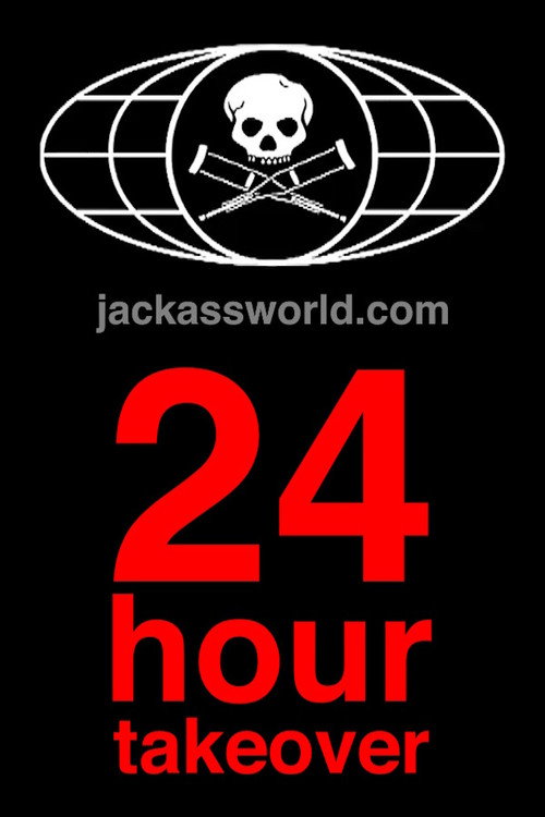 Jackassworld.com: 24 Hour Takeover — постер