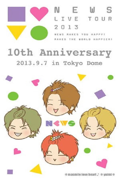 NEWS - 10th Anniversary Tokyo Dome — постер