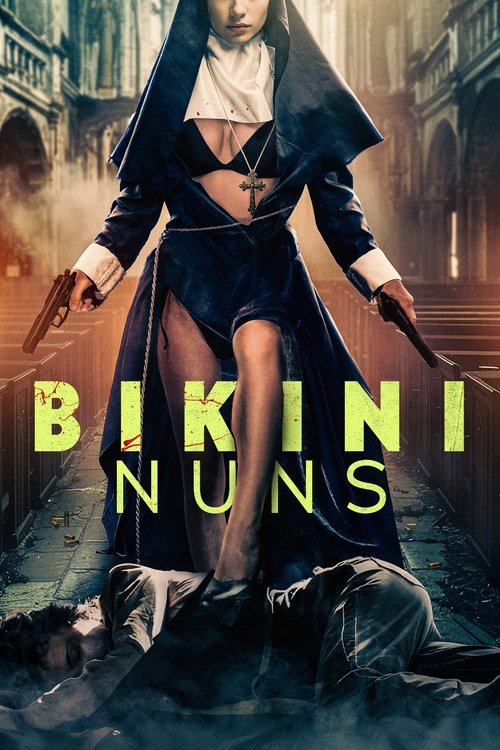 Bikini Nuns — постер