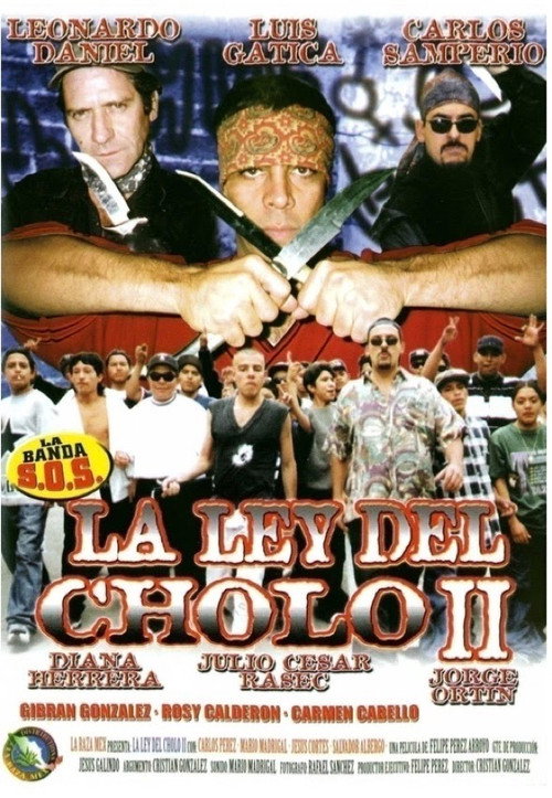 La ley del cholo II — постер