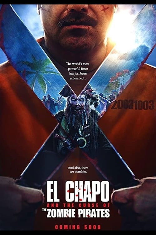 El Chapo and the Curse of the Pirate Zombies — постер