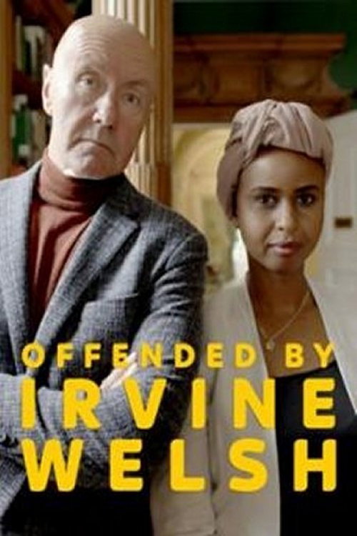 Offended by Irvine Welsh — постер