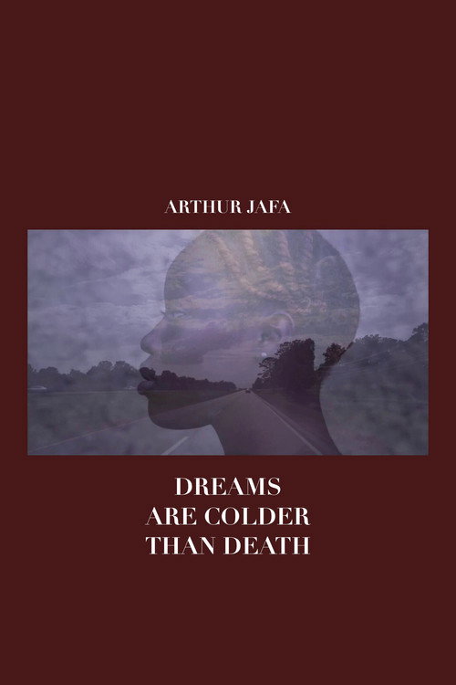 Dreams Are Colder Than Death — постер