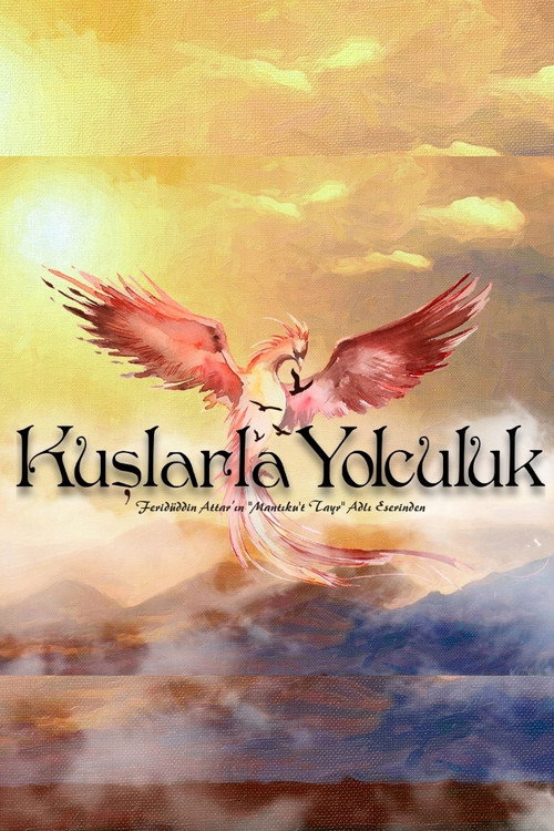 Kuşlarla Yolculuk — постер