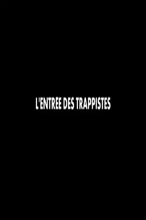 L'entrée des Trappistes — постер
