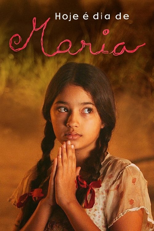 Hoje é Dia de Maria — постер