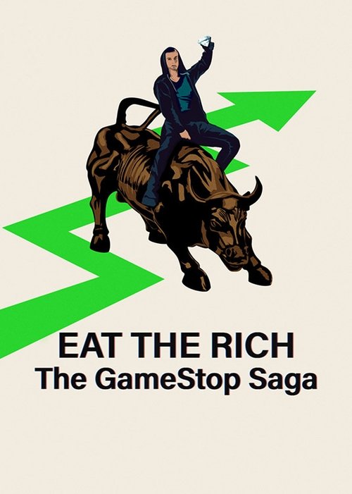Eat the Rich: The GameStop Saga — постер