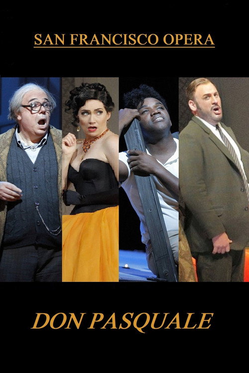 Don Pasquale - San Francisco Opera — постер