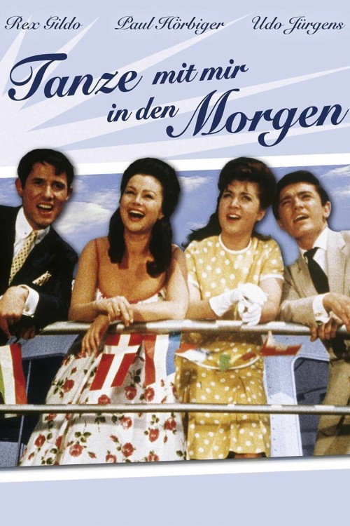 Tanze mit mir in den Morgen — постер