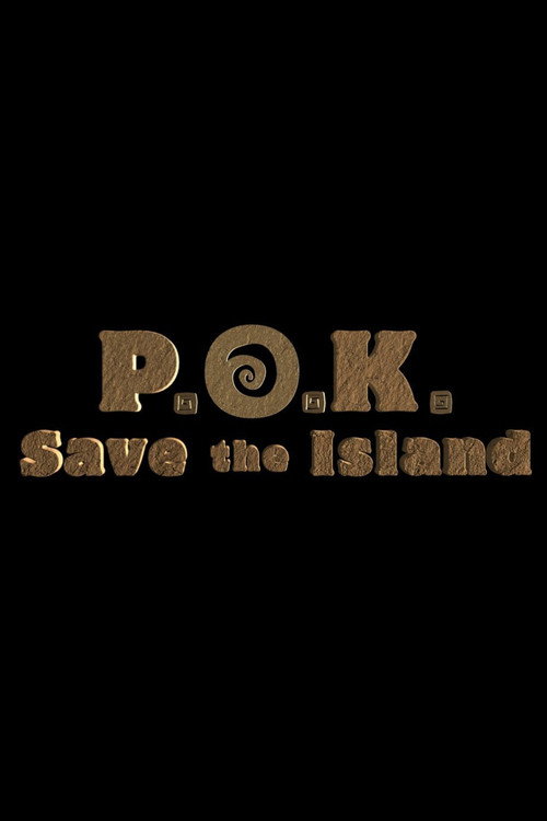 P.O.K. Save the Island — постер