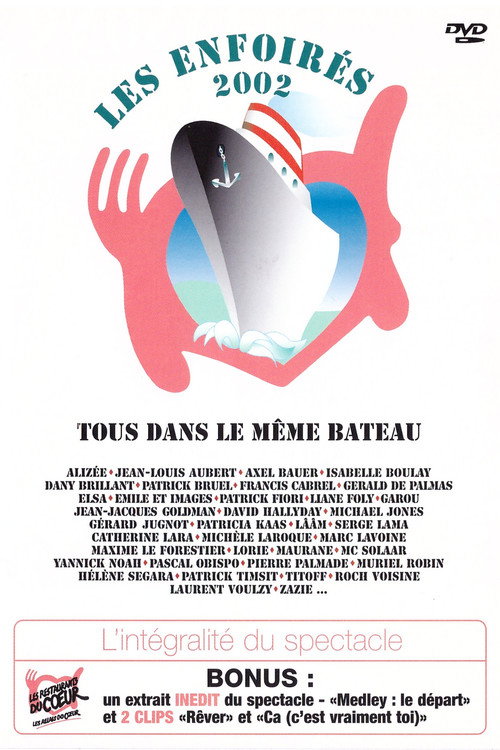 Les Enfoirés 2002 - Tous dans le même bateau — постер
