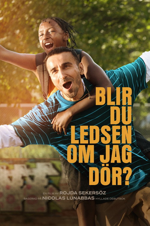 Blir du ledsen om jag dör? — постер
