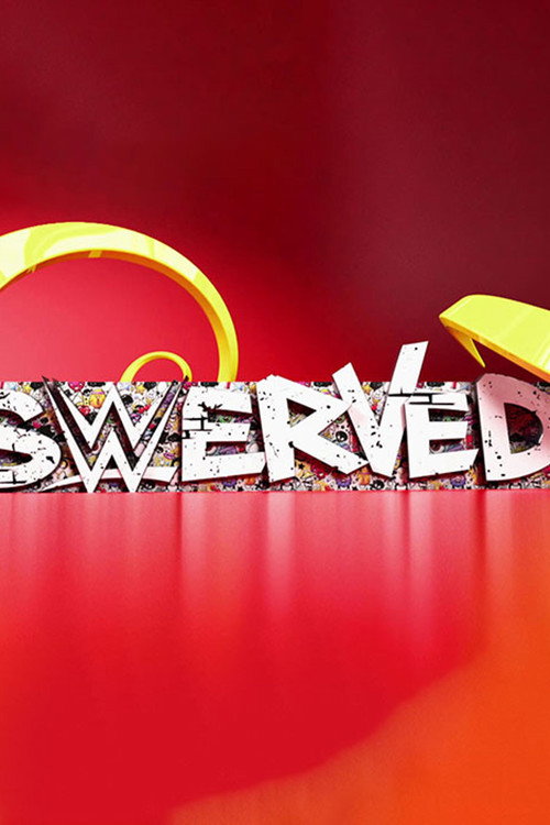 WWE Swerved — постер
