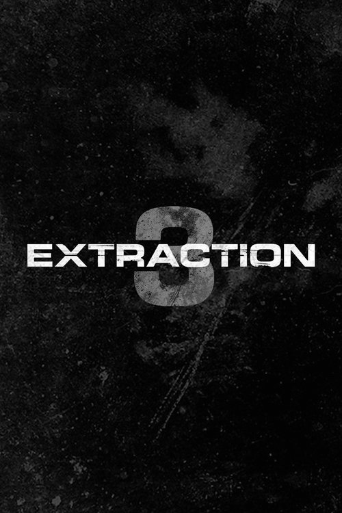 Extraction 3 — постер