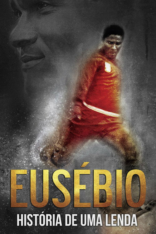 Eusébio: História de Uma Lenda — постер