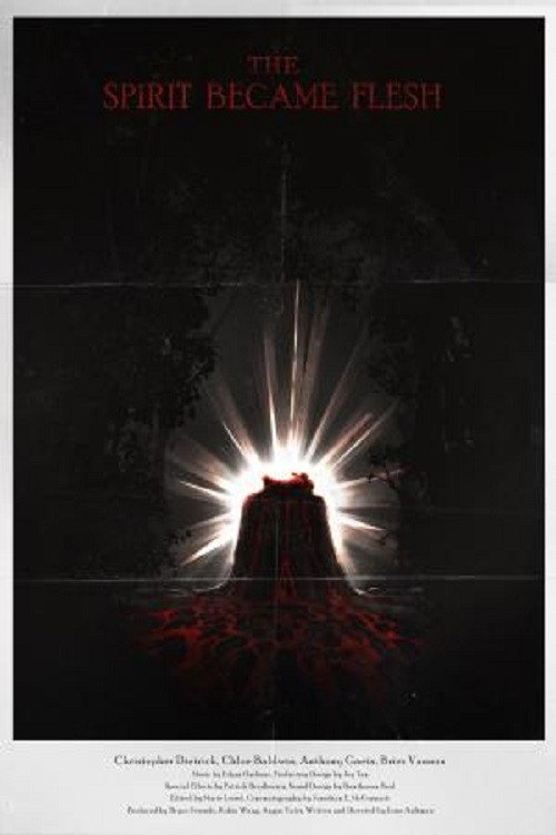 The Spirit Became Flesh — постер