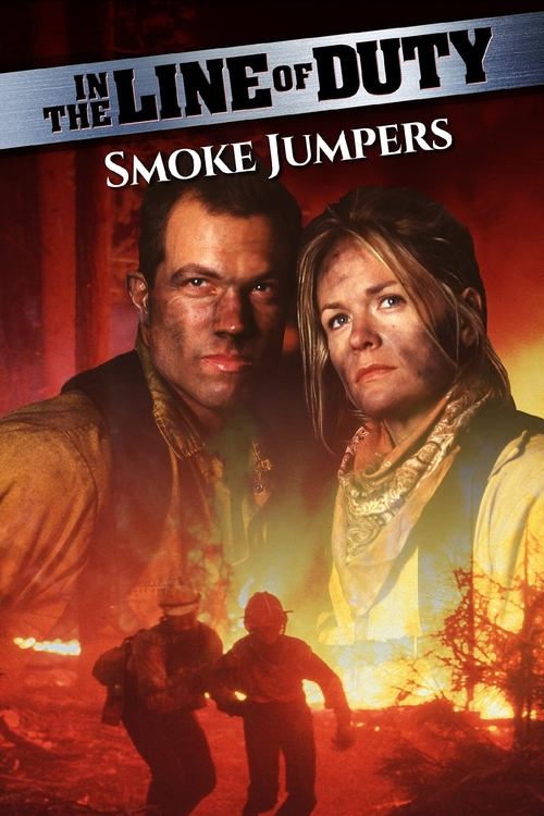 In the Line of Duty: Smoke Jumpers — постер