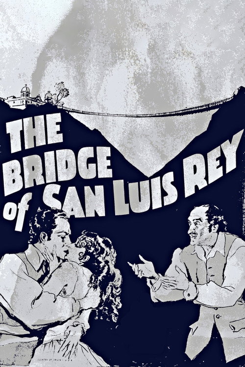 The Bridge of San Luis Rey — постер