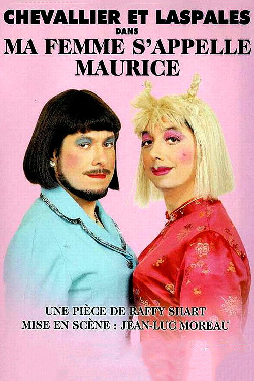 Ma femme s'appelle Maurice — постер