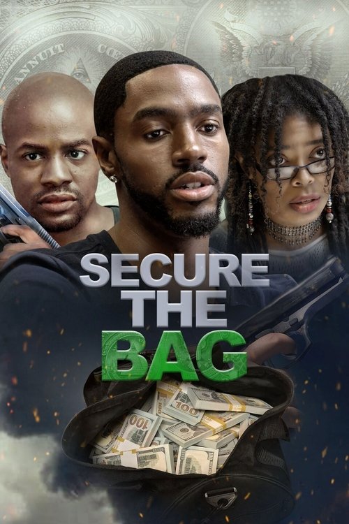Secure the Bag — постер