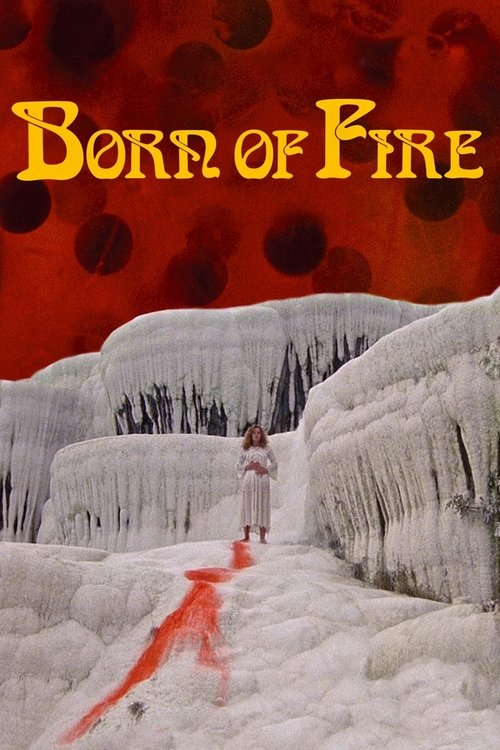 Born of Fire — постер