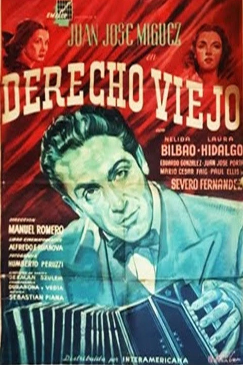 Derecho viejo — постер