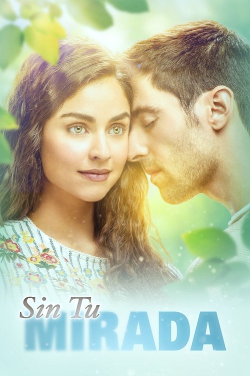 Sin tu mirada — постер