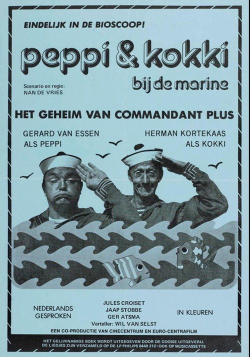 Peppi & Kokki bij de marine - Het geheim van Kommandant Plus — постер