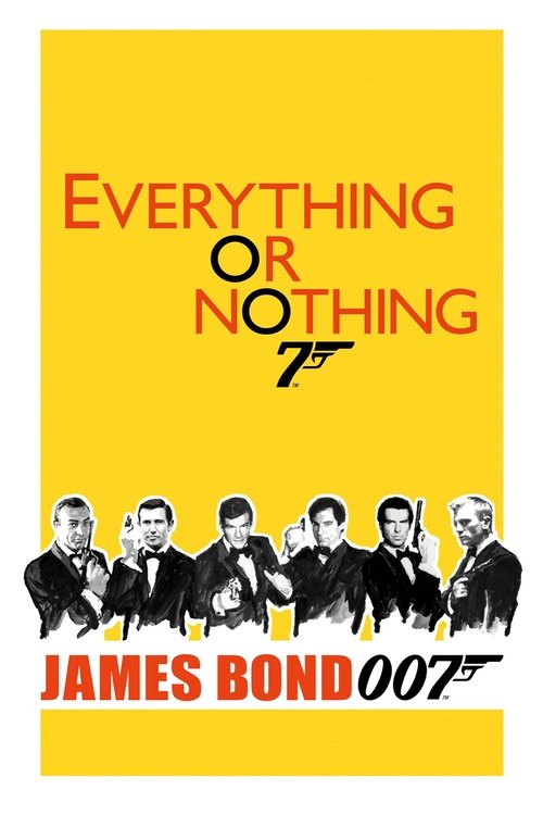 Все или ничего: Неизвестная история агента 007 — постер